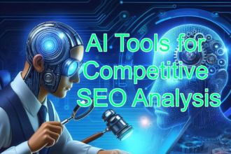 Utilizing AI Tools for Competitive SEO Analysis